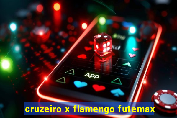 cruzeiro x flamengo futemax